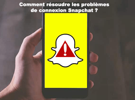 probleme connexion Snapchat 